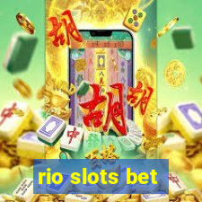 rio slots bet